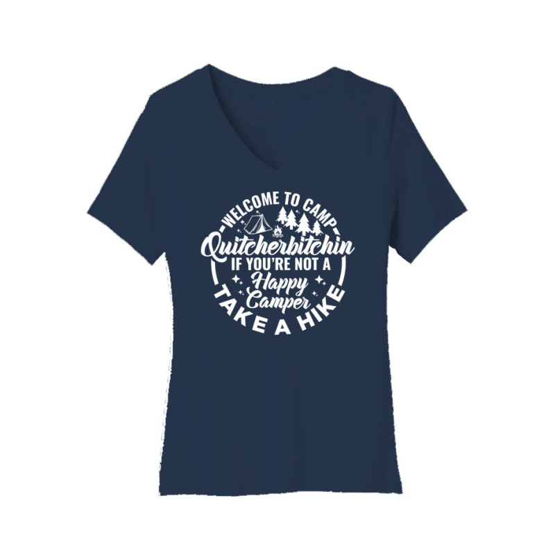 Camp Quityerbitchin Women's V-Neck Tee Camp Quityerbitchin Women's V-Neck Tee
