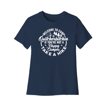 Camp Quitcherbitchin Women's Cut Tee