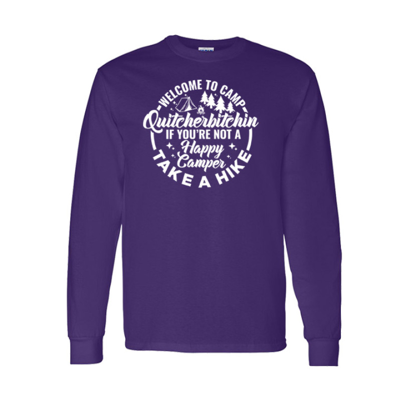 Camp Quitcherbitchin Long Sleeve Tee