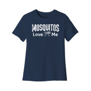 Mosquitos Love Me Women's Cut Tee