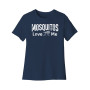 Mosquitos Love Me Women's Cut Tee