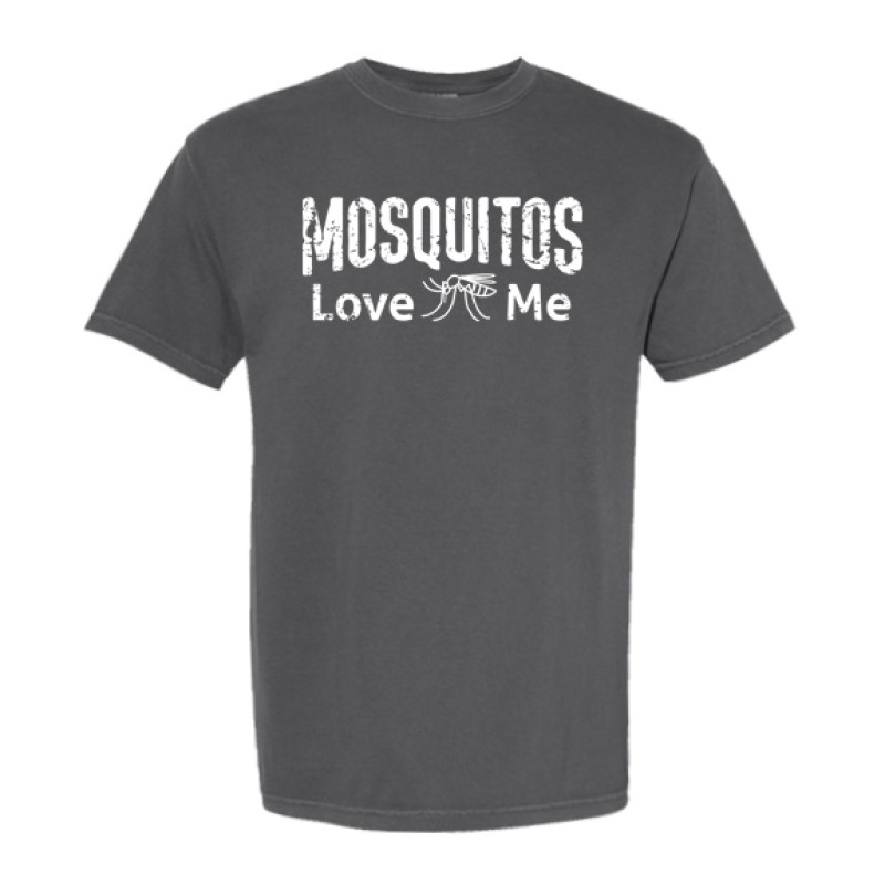 Mosquitos Love Me Mosquitos Love Me