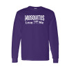 Mosquitos Love Me Long Sleeve Tee