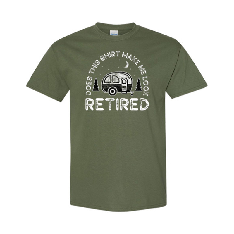 Funny retirement camping shirt featuring Does This Shirt Make Me Look Retired text with vintage camper trailer, pine trees, and crescent moon graphic