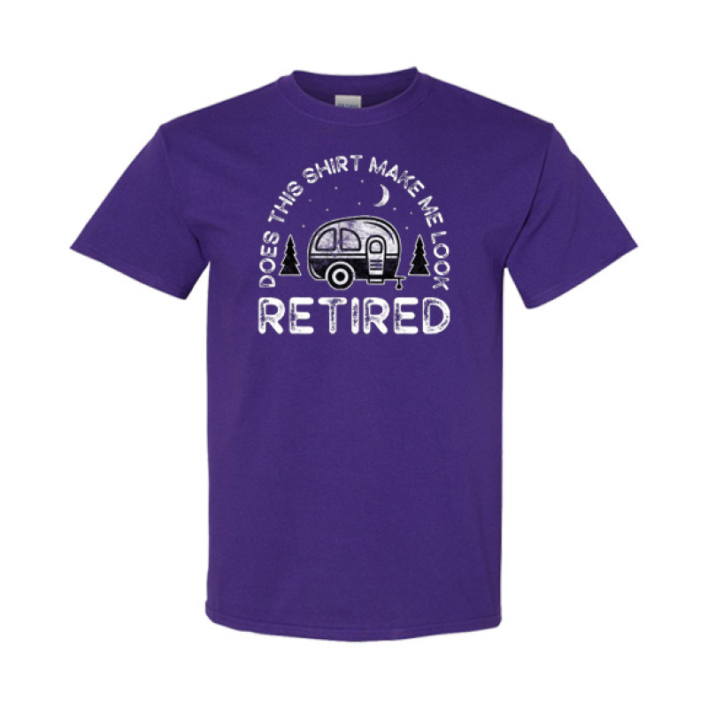 Funny retirement camping shirt featuring Does This Shirt Make Me Look Retired text with vintage camper trailer, pine trees, and crescent moon graphic