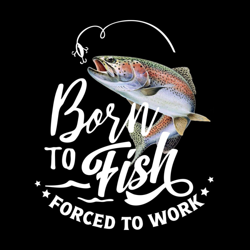 Born to fish Hoodie Born to fish Hoodie