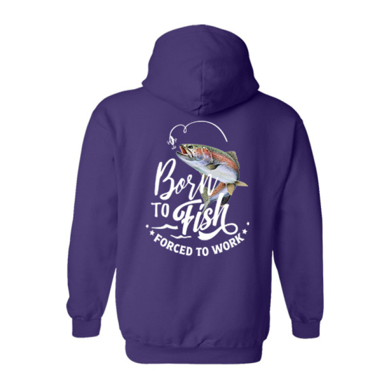 Born to fish Hoodie Born to fish Hoodie