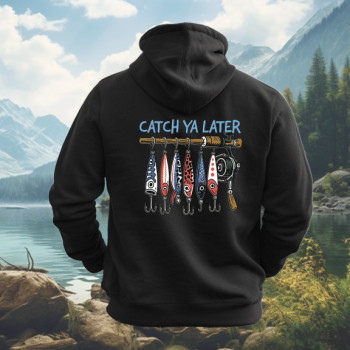 Catch Ya Later Hoodie