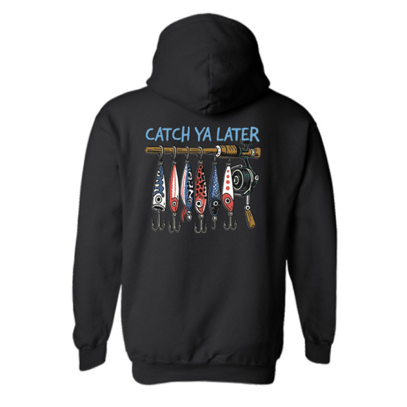 Catch Ya Later Hoodie Catch Ya Later Hoodie