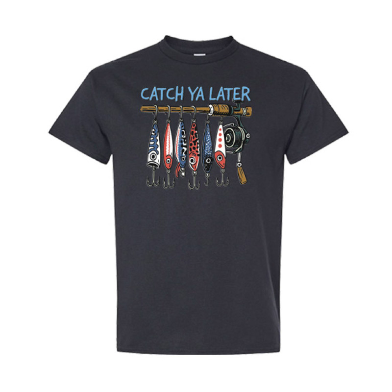 Catch Ya Later Classic Fit Tee Catch Ya Later Classic Fit Tee