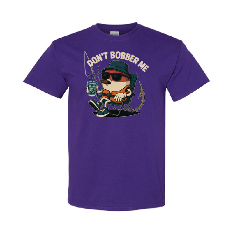 Dont bobber me Classic Fit Tee Dont bobber me Classic Fit Tee