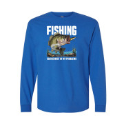 Fishing Problems Long Sleeve Tee