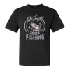 Wishing I was fishing Wishing I was fishing