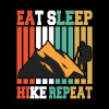 Eat Sleep Hike Repeat