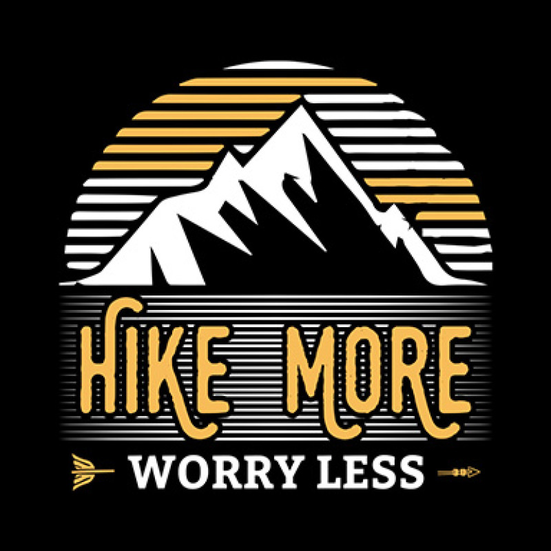 Hike More Hike More