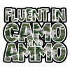 Camo and Ammo Camo and Ammo
