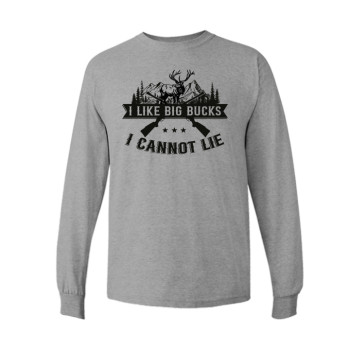 I like big bucks Long Sleeve Tee