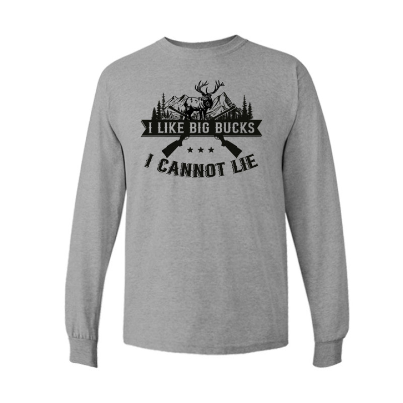 I like big bucks Long Sleeve Tee