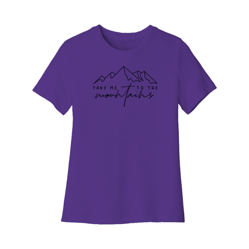 Take me to the Mountains Womens Tee Take me to the Mountains Womens Tee