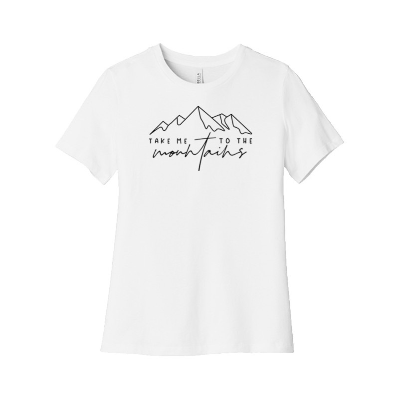Take me to the Mountains Womens Tee Take me to the Mountains Womens Tee